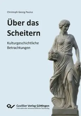 Paulus |  ÜBER DAS SCHEITERN | eBook | Sack Fachmedien