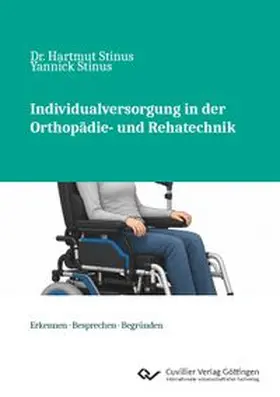 Stinus |  Individualversorgung in der Orthopädie- und Rehatechnik | Buch |  Sack Fachmedien