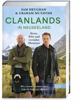 Heughan / McTavish / Reather |  Clanlands in Neuseeland | Buch |  Sack Fachmedien