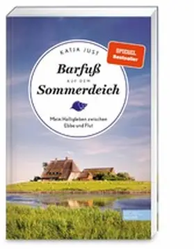 Just |  Barfuß auf dem Sommerdeich | eBook | Sack Fachmedien