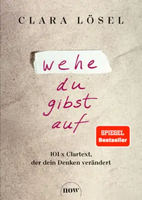 Lösel | Wehe du gibst auf | Buch | 978-3-68969-021-2 | www.sack.de