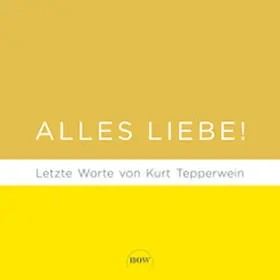 Tepperwein | Alles Liebe! | Buch | 978-3-68969-039-7 | www.sack.de