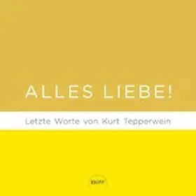 Tepperwein |  Alles Liebe! | eBook | Sack Fachmedien