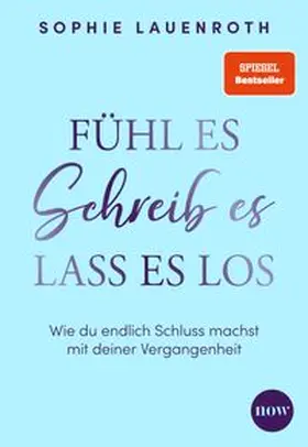 Lauenroth |  Fühl es, schreib es, lass es los | eBook | Sack Fachmedien
