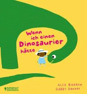 Dawnay |  Wenn ich einen Dinosaurier hätte | Buch |  Sack Fachmedien