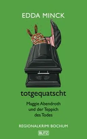 Minck |  totgequatscht | Buch |  Sack Fachmedien