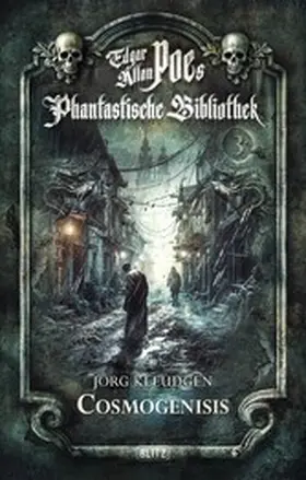 Kleudgen |  Edgar Allan Poe's Phantastische Bibliothek - Folge 3: Cosmogenesis | eBook | Sack Fachmedien