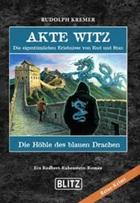 Kremer |  Akte Witz - Folge 2: Die Höhle des blauen Drachen | eBook | Sack Fachmedien