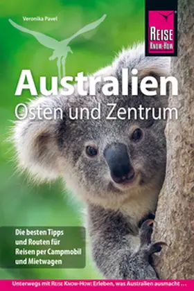 Albrecht / Pavel |  Reise Know-How Reiseführer Australien Osten und Zentrum | Buch |  Sack Fachmedien