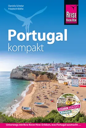 Köthe / Schetar |  Reise Know-How Reiseführer Portugal kompakt | Buch |  Sack Fachmedien