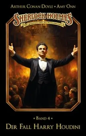 Gruppe / Bosenius |  Sherlock Holmes Band 04 - Der Fall Harry Houdini | eBook | Sack Fachmedien