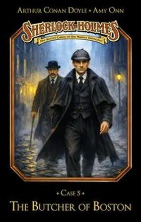 Gruppe / Bosenius |  Sherlock Holmes Case 05: The Butcher of Boston | eBook | Sack Fachmedien