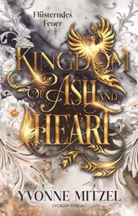 Mitzel / Lycrow Verlag |  Kingdom of Ash and Heart | Buch |  Sack Fachmedien