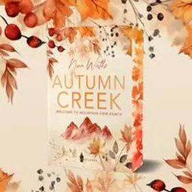 Wreaders Verlag / Wirths |  Autumn Creek | Buch |  Sack Fachmedien