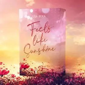 Wreaders Verlag Lena Weinert / Beka |  Feels Like Sunshine | Buch |  Sack Fachmedien