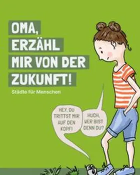 Berg / Knoke / Schwab |  Oma, erzähl mir von der Zukunft | Buch |  Sack Fachmedien