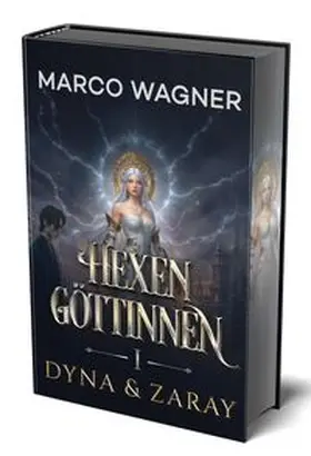 Wagner / Weber |  Hexengöttinnen 1 | Buch |  Sack Fachmedien