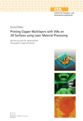 Olsen |  Printing Copper Multilayers with VIAs on 3D Surfaces using Laser Material Processing | Buch |  Sack Fachmedien