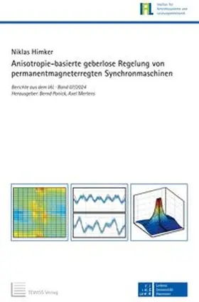 Himker / Leibniz Universität Hannover |  Anisotropie-basierte geberlose Regelung von permanentmagneterregten Synchronmaschinen | Buch |  Sack Fachmedien