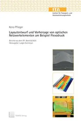 Pflieger |  Layoutentwurf und Vorhersage von optischen Netzwerkelementen am Beispiel Flexodruck | Buch |  Sack Fachmedien