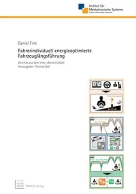 Fink / Ortmaier |  Fahrerindividuell energieoptimierte Fahrzeuglängsführung | Buch |  Sack Fachmedien