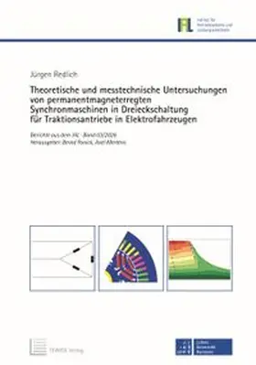 Redlich |  Theoretische und messtechnische Untersuchungen von permanentmagneterregten Synchronmaschinen in Dreieckschaltung für Traktionsantriebe in Elektrofahrzeugen | Buch |  Sack Fachmedien
