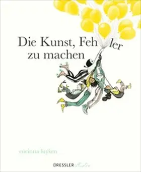 Luyken |  Die Kunst, Fehler zu machen | Buch |  Sack Fachmedien