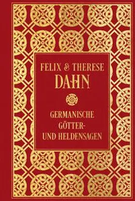 Dahn |  Germanische Götter- und Heldensagen: Mit Illustrationen von Johannes Gehrts | Buch |  Sack Fachmedien