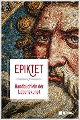 Epiktet |  Epiktet: Handbüchlein der Lebenskunst | Buch |  Sack Fachmedien