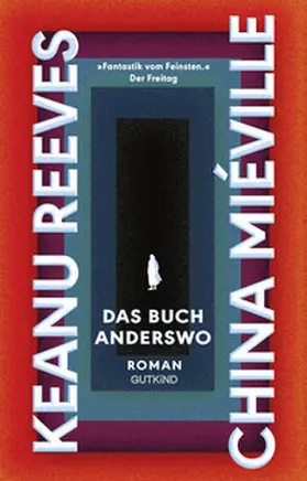 Reeves / Miéville |  Das Buch Anderswo | Buch |  Sack Fachmedien