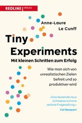 Le Cunff |  Tiny Experiments: Mit kleinen Schritten zum Erfolg | Buch |  Sack Fachmedien