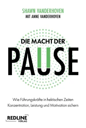 Vanderhoven |  Die Macht der Pause | Buch |  Sack Fachmedien