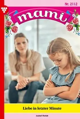Rohde |  Liebe in letzter Minute | eBook | Sack Fachmedien