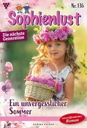Kaiser |  Ein unvergesslicher Sommer | eBook | Sack Fachmedien