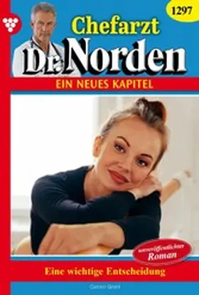 Grahl |  Eine wichtige Entscheidung | eBook | Sack Fachmedien