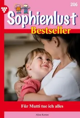 Korten |  Für Mutti tue ich alles | eBook | Sack Fachmedien