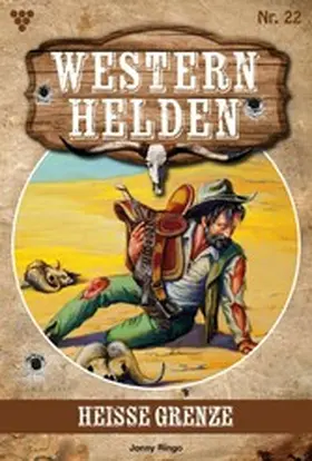 Ringo |  Heiße Grenze | eBook | Sack Fachmedien