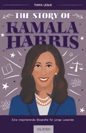 Leslie | The Story of Kamala Harris | Buch | 978-3-69051-003-5 | www.sack.de