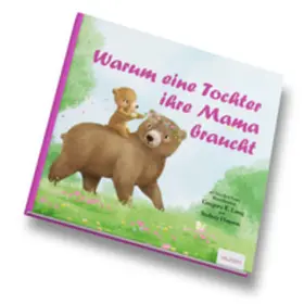 Lang |  Warum eine Tochter ihre Mama braucht | Buch |  Sack Fachmedien