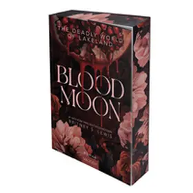 Lewis |  The Deadly World of Lakeland: Blood Moon | Buch |  Sack Fachmedien