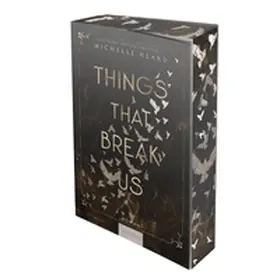 Heard |  Things That Break Us | Buch |  Sack Fachmedien
