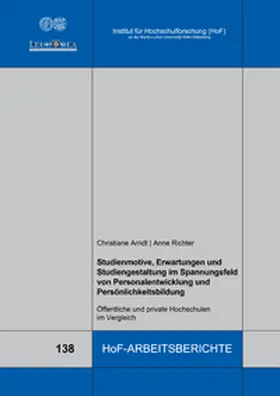 Arndt / Richter |  Studienmotive, Erwartungen und Studiengestaltung im Spannungsfeld von Personalentwicklung und Persönlichkeitsbildung | Buch |  Sack Fachmedien
