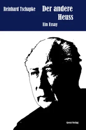 Tschapke |  Der andere Heuss | Buch |  Sack Fachmedien