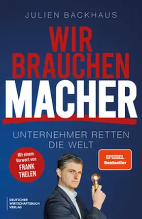 Backhaus |  Wir brauchen Macher | Buch |  Sack Fachmedien