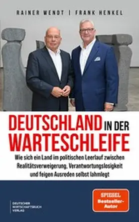 Wendt / Henkel |  Deutschland in der Warteschleife | eBook | Sack Fachmedien