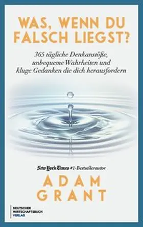 Grant |  Was, wenn du falschliegst? | eBook | Sack Fachmedien