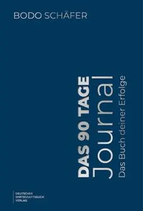 Schäfer |  Das 90 Tage Journal | Buch |  Sack Fachmedien