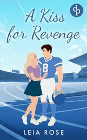 Rose |  A Kiss for Revenge | eBook | Sack Fachmedien