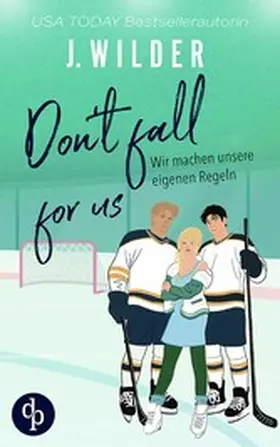Wilder |  Don't fall for us | eBook | Sack Fachmedien