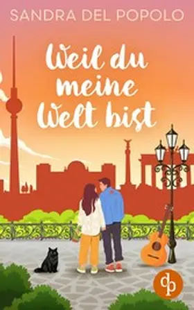 Popolo |  Weil du meine Welt bist | eBook | Sack Fachmedien
